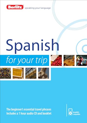 Berlitz Language: Spanish For Your Trip (Berlitz For Your Trip)